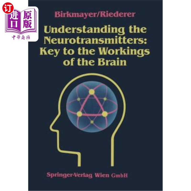 海外直订医药图书Understanding the Neurotransmitters: Key to the Workings of the Brain 理解神经递质：大脑运作的关键