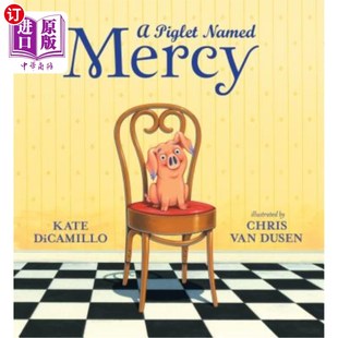 一只名叫Mercy 海外直订A Mercy Named 小猪 Piglet