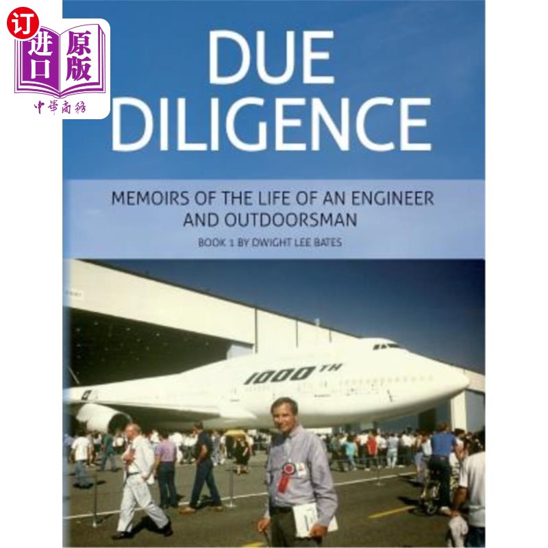 海外直订Due Diligence - Memoirs of the Life of an Engineer and Outdoorsman: Book 1 by Dw 尽职调查——工程师和户外人