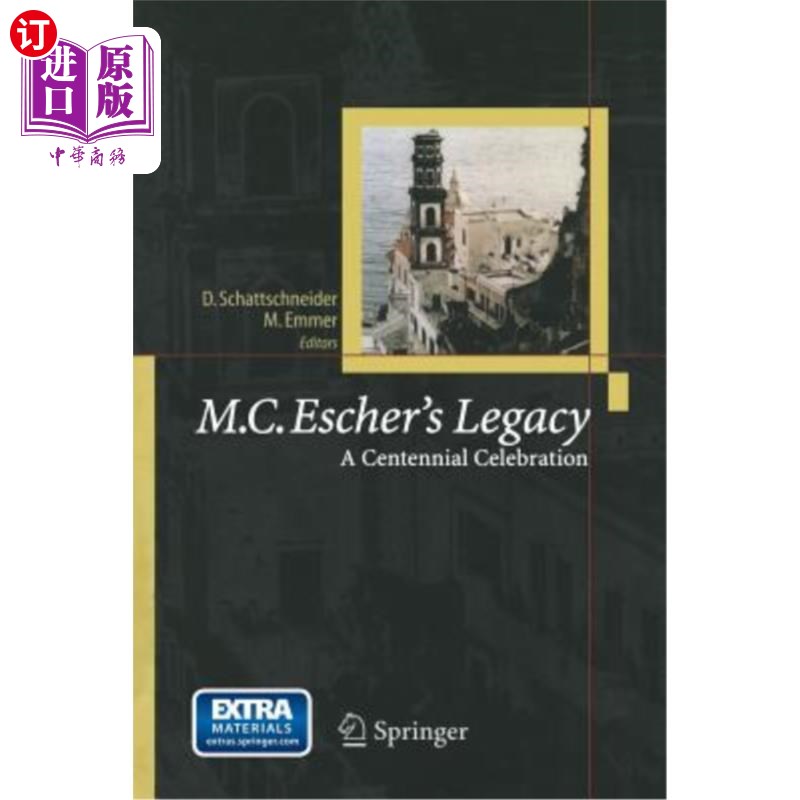 海外直订M.C. Escher's Legacy: A Centennial Celebration M.C. Escher的遗产:百年庆典