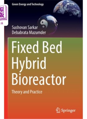 海外直订Fixed Bed Hybrid Bioreactor: Theory and Practice 固定床混合生物反应器:理论与实践