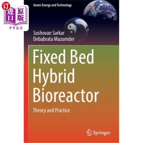 海外直订Fixed Bed Hybrid Bioreactor: Theory and Practice 固定床混合生物反应器:理论与实践