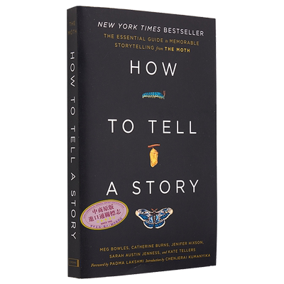 如何讲故事 令人难忘的讲故事基本指南 How to Tell a Story 英文原版 Meg Bowles 讲述自己的故事【中商原版】