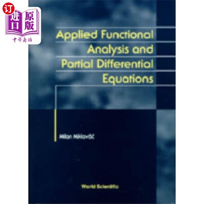 海外直订Applied Functional Analysis And Partial Differen... 应用泛函分析与偏微分方程