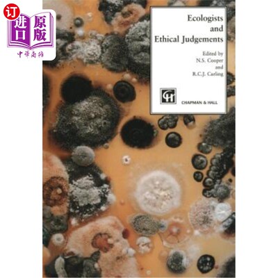 海外直订Ecologists and Ethical Judgements 生态学家与伦理判断