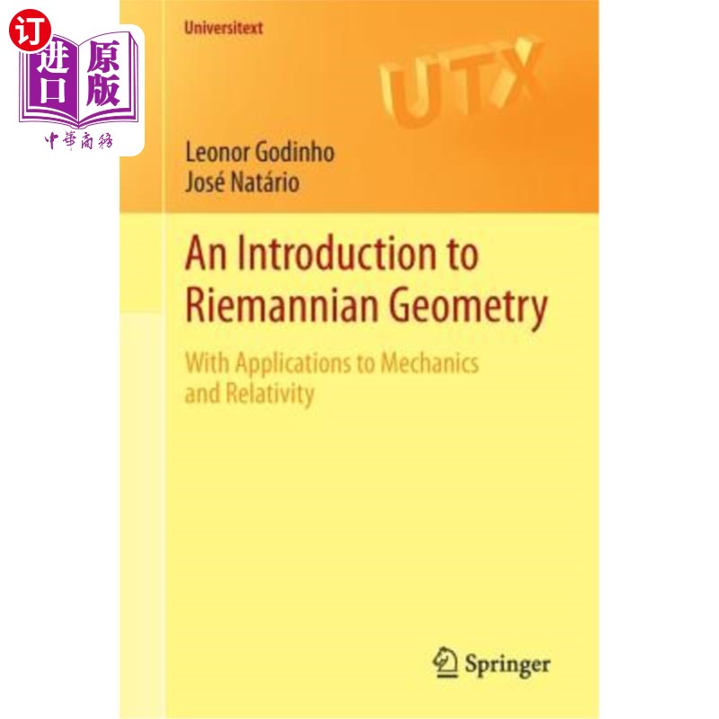 海外直订An Introduction to Riemannian Geometry: With Applications to Mechanics and Relat 黎曼几何学导论及其在力学和