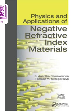 海外直订Physics and Applications of Negative Refractive Index Materials 负折射率材料的物理与应用“，
