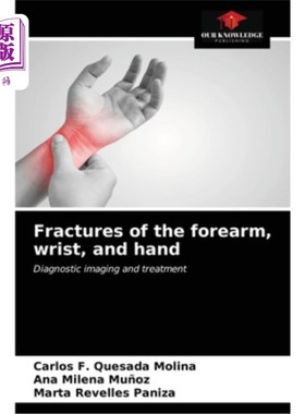 海外直订医药图书Fractures of the forearm, wrist, and hand 前臂、手腕和手部骨折