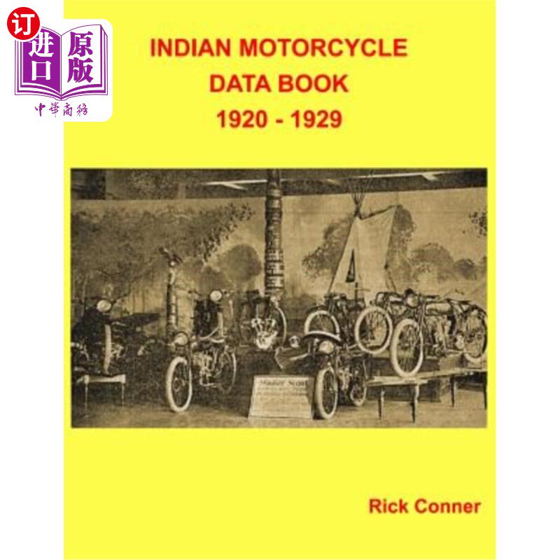 海外直订Indian Motorcycle Data Book 1920 - 1929 印度摩托车数据手册1920-1929