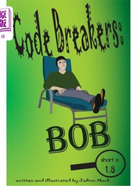 海外直订Code Breakers: Bob: a decodable phonics reader 破译者：鲍勃：一个可解码的语音读取器