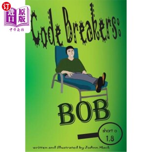 海外直订Code Breakers: Bob: a decodable phonics reader 破译者：鲍勃：一个可解码的语音读取器