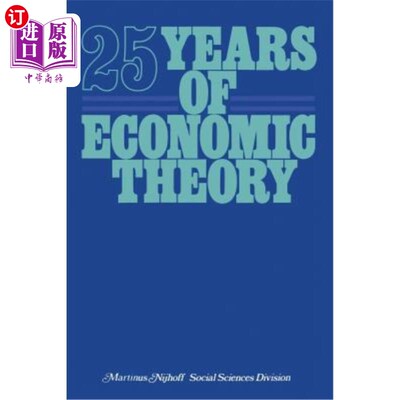 海外直订25 Years of Economic Theory: Retrospect and Prospect 经济学理论25年:回顾与展望