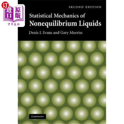 海外直订Statistical Mechanics of Nonequilibrium Liquids 非平衡液体的统计力学