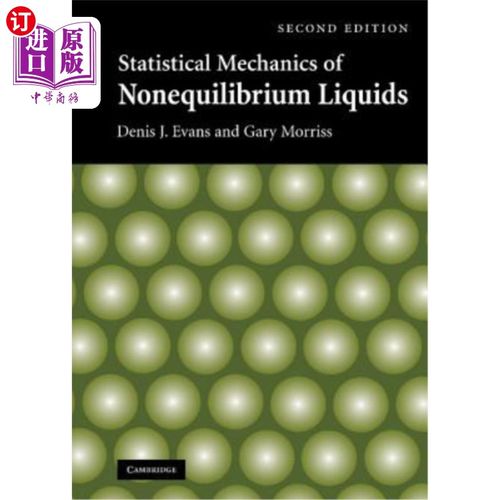 海外直订Statistical Mechanics of Nonequilibrium Liquids 非平衡液体的统计力学