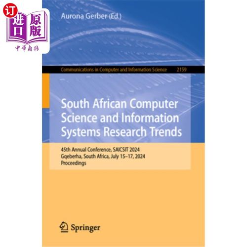 海外直订South African Computer Science and Information Systems Research Trends: 45th Ann South Afri