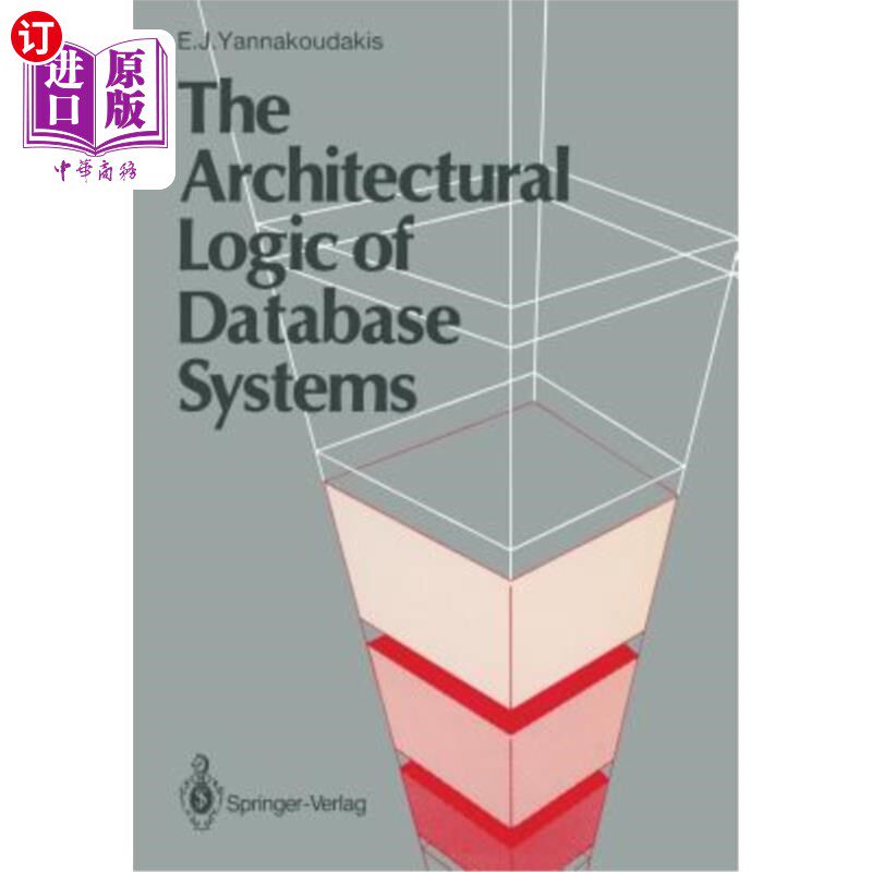海外直订The Architectural Logic of Database Systems 数据库系统的体系结构逻辑