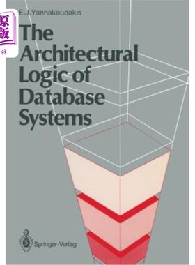 海外直订The Architectural Logic of Database Systems 数据库系统的体系结构逻辑