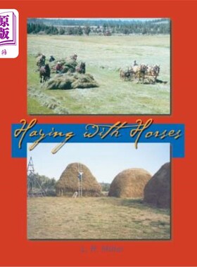 海外直订Haying With Horses 骑着马干草