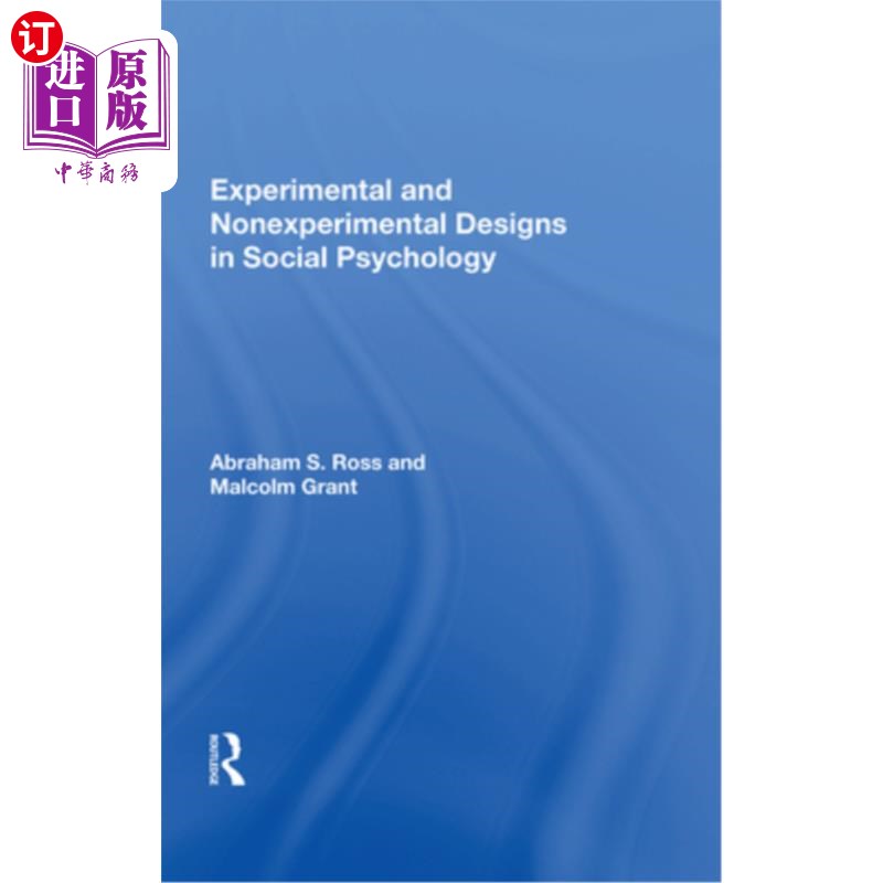 海外直订Experimental and Nonexperimental Designs in Social Psychology 社会心理学中的实验与非实验设计