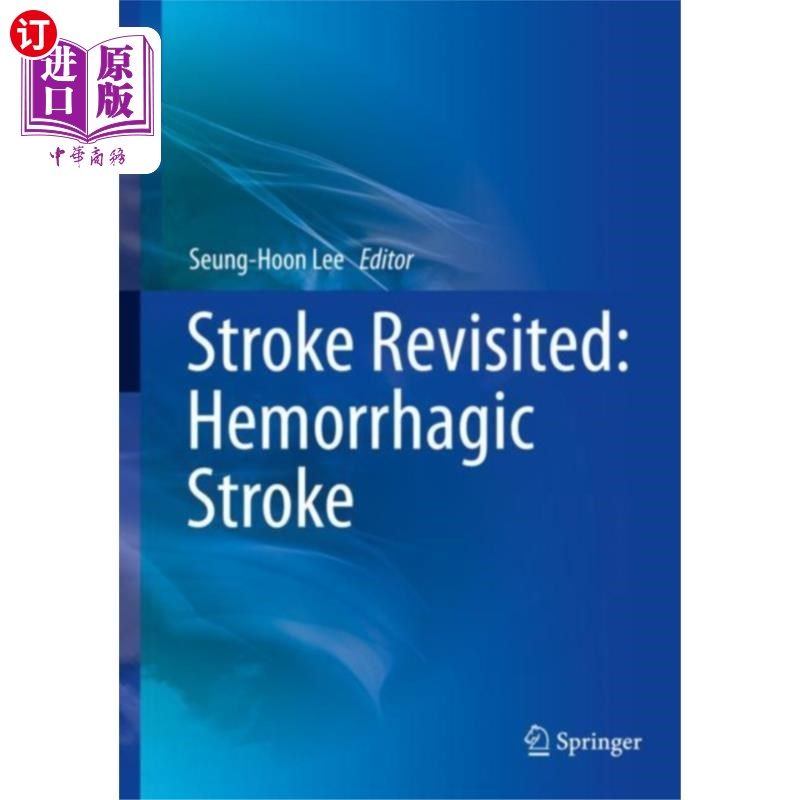 海外直订医药图书Stroke Revisited: Hemorrhagic Stroke 中风复发:出血性中风