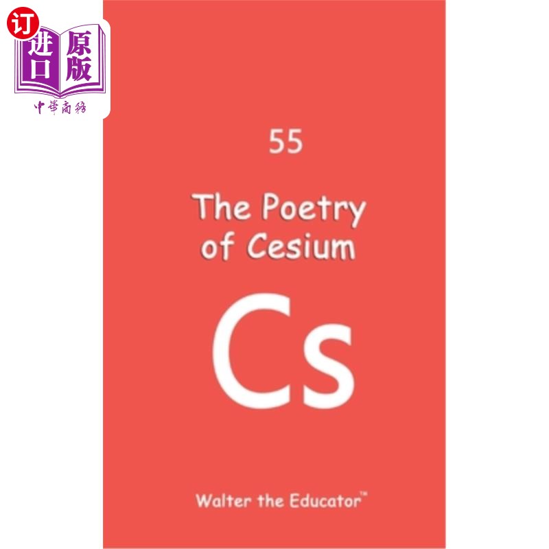 海外直订The Poetry of Cesium 铯的诗歌