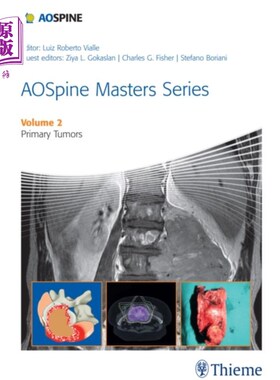 海外直订医药图书AOSpine Masters Series Volume 2: Primary Spinal ... 脊柱大师系列第2卷:原发性脊柱肿瘤