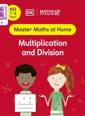 海外直订Maths - No Problem! Multiplication and Division,... 数学-没问题!7-8岁乘法与除法(关键阶段2)