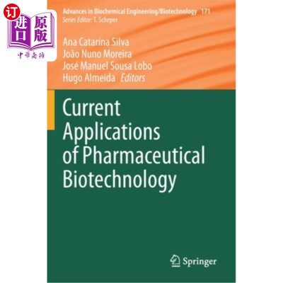 海外直订Current Applications of Pharmaceutical Biotechnology 制药生物技术的当前应用