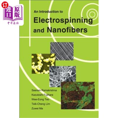 海外直订An Introduction to Electrospinning and Nanofibers 静电纺丝与纳米纤维
