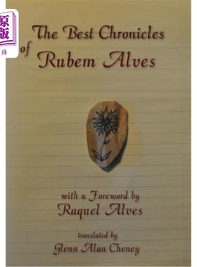 海外直订The Best Chronicles of Rubem Alves 《鲁姆·阿尔维斯最佳编年史》