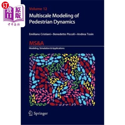 海外直订Multiscale Modeling of Pedestrian Dynamics 行人动力学的多尺度建模