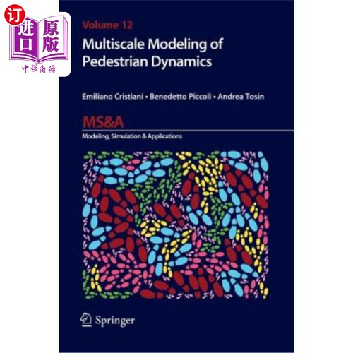 海外直订Multiscale Modeling of Pedestrian Dynamics 行人动力学的多尺度建模
