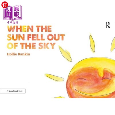海外直订When the Sun Fell Out of the Sky: A Short Tale of Bereavement and Loss 当太阳从天空落下:一个关于丧亲之痛和