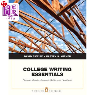 海外直订College Writing Essentials: Rhetoric, Reader, Research Guide, and Handbook 大学写作要领：修辞、读者、研究指