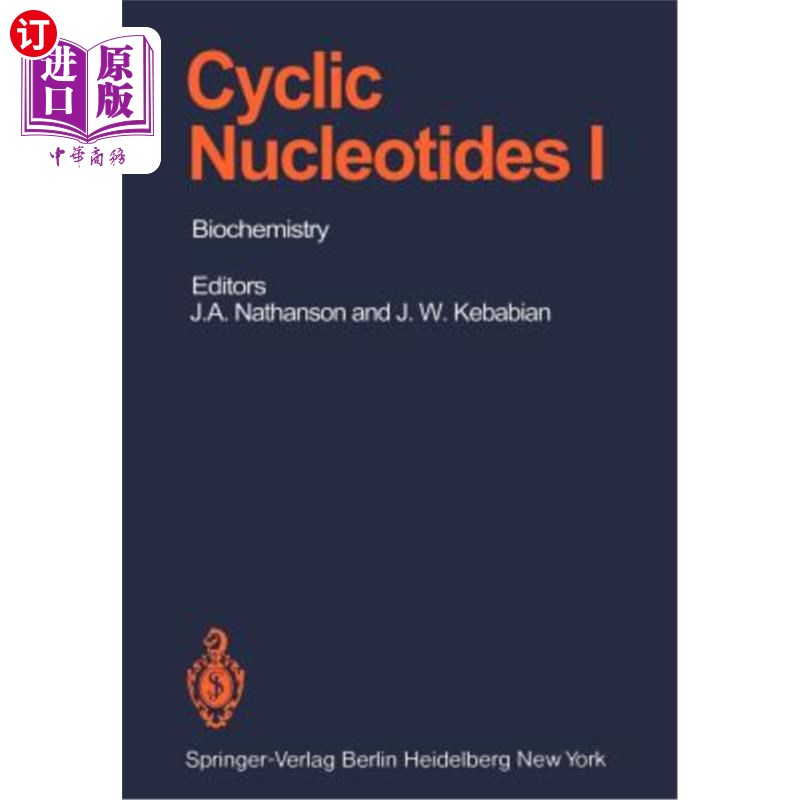 海外直订Cyclic Nucleotides: Part I: Biochemistry 环核苷酸：第一部分：生物化学