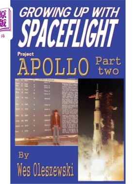 海外直订Growing up with Spaceflight: Apollo Part Two 在太空中成长：阿波罗第二部分