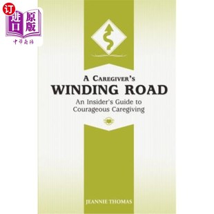 Caregiver 护理者曲折 Road 道路 Winding 海外直订医药图书A