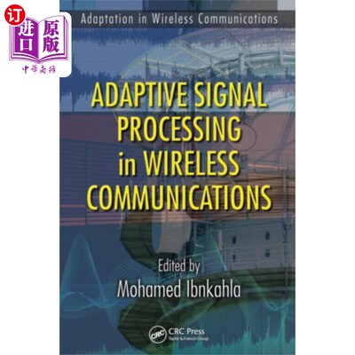 海外直订Adaptive Signal Processing in Wireless Communica... 无线通信中的自适应信号处理