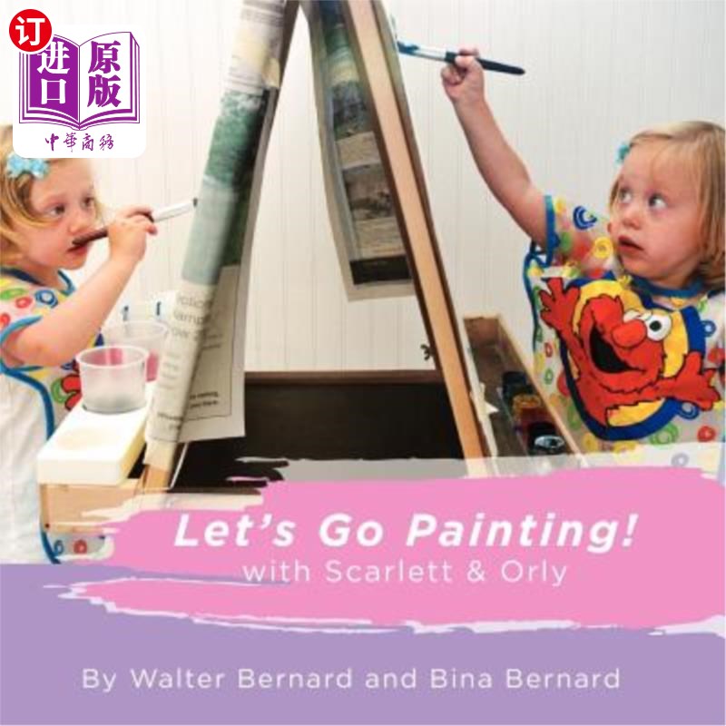 海外直订Let's Go Painting!: with Scarlett & Orly 我们去画画吧斯佳丽和奥利