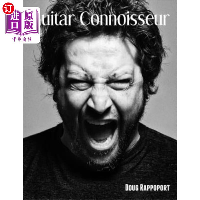海外直订Guitar Connoisseur - Doug Rappoport - Fall 2017 吉他鉴赏家-道格·拉波波特- 2017年秋季