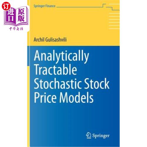 海外直订Analytically Tractable Stochastic Stock Price Models 分析可处理的随机股价模型
