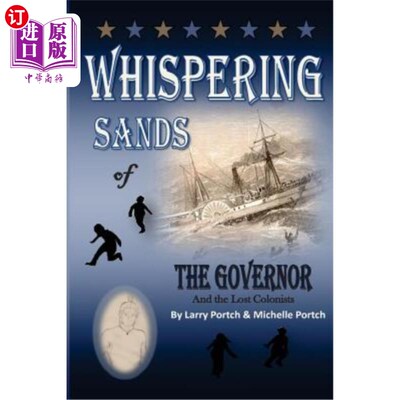 海外直订Whispering Sands of the Governor and the Lost Colonists 州长和迷失的殖民者的私语沙