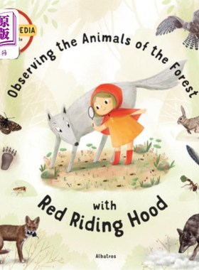 海外直订Observing the Animals of the Forest with Little Red Riding Hood 用小红帽观察森林里的动物