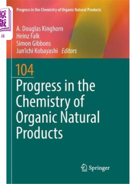 海外直订医药图书Progress in the Chemistry of Organic Natural Products 104 有机天然产物化学研究进展104