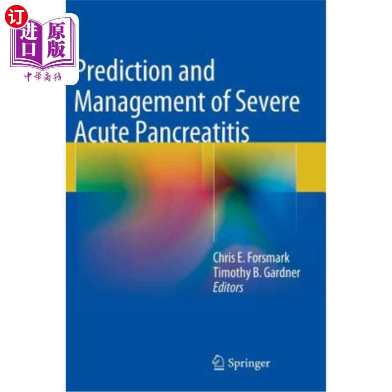 海外直订医药图书Prediction and Management of Severe Acute Pancreatitis重症急性胰腺炎的预测与治疗