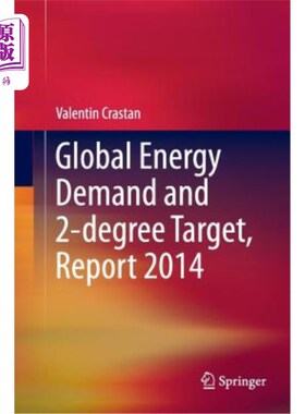 海外直订Global Energy Demand and 2-Degree Target, Report 2014 全球能源需求和2摄氏度目标，报告2014