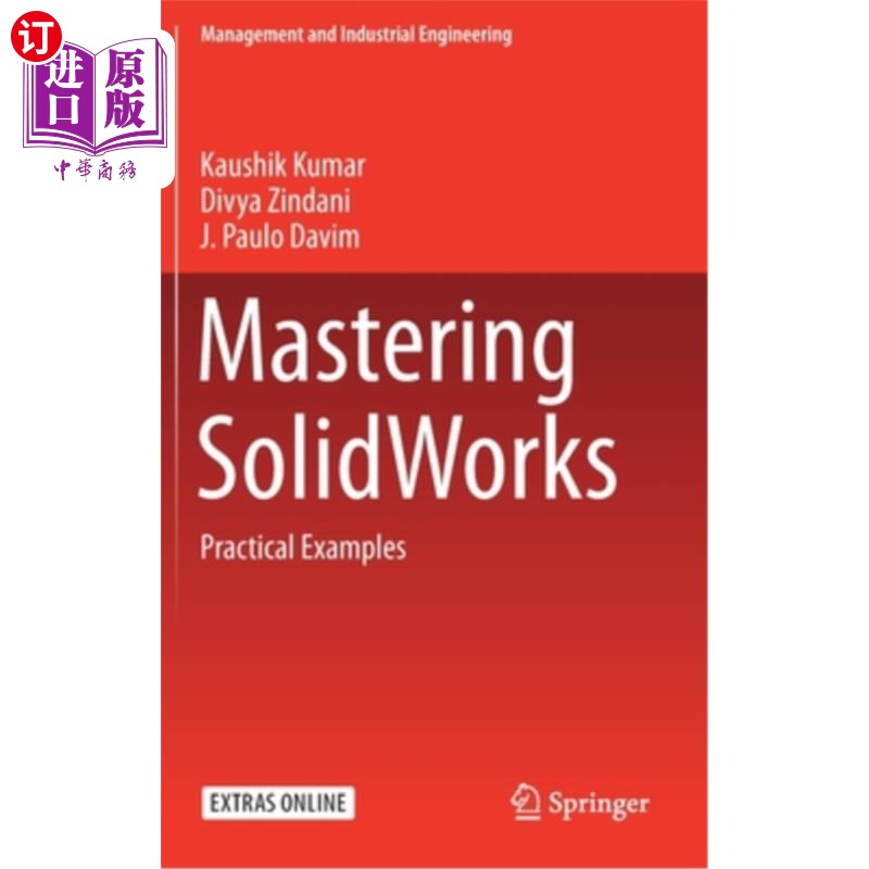 海外直订Mastering Solidworks: Practical Examples 掌握Solidworks:实际示例