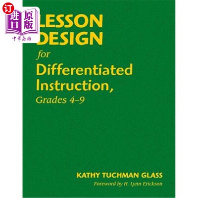 海外直订Lesson Design for Differentiated Instruction, Grades 4-9 4-9年级差异化教学的课程设计