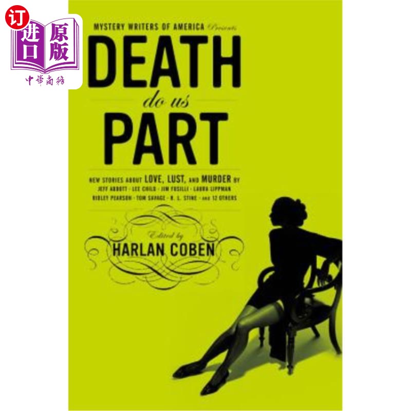 海外直订Mystery Writers of America Presents Death Do Us Part: New Stories about Love, Lu 《美国推理作家》:死亡让我