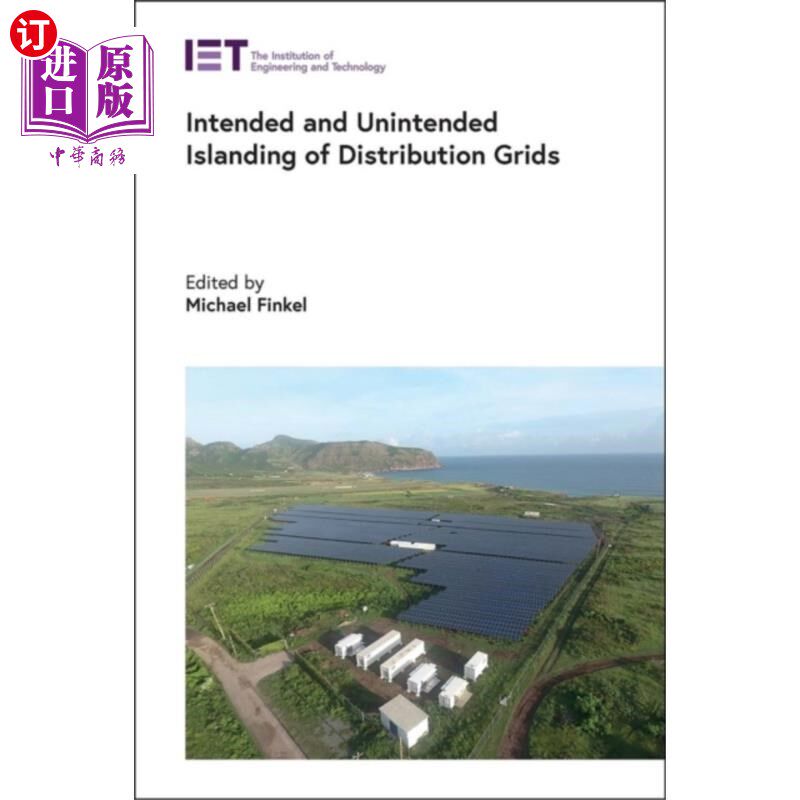 海外直订Intended and Unintended Islanding of Distributio... 配电网的有意和无意孤岛